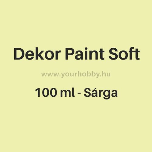 Pentart Dekor Paint Soft lágy dekorfesték 100 ml - sárga